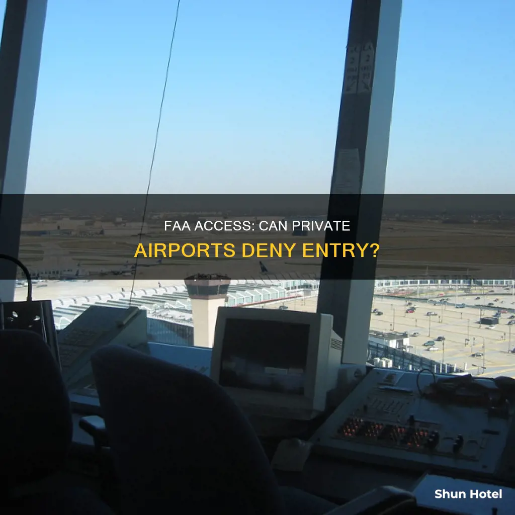can private airports deny faa access