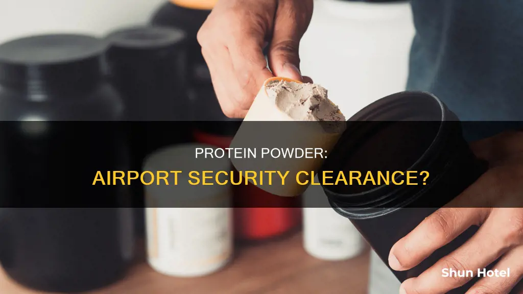 can protein powder go through airport security