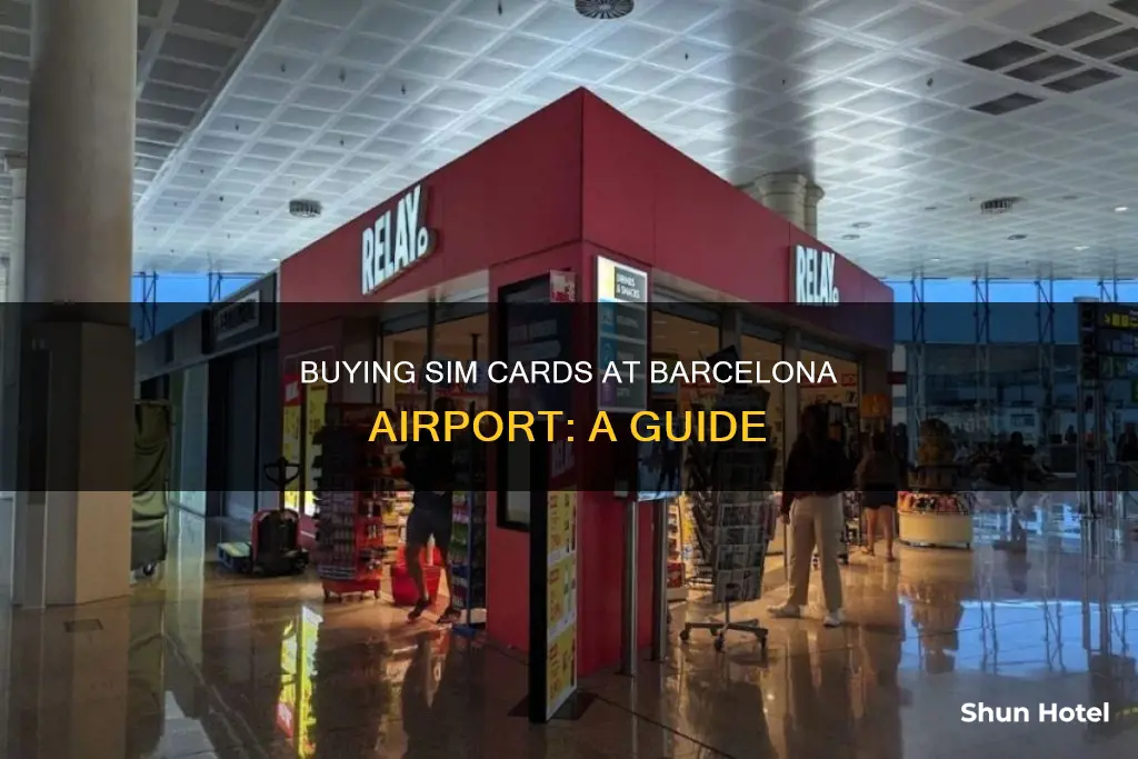 can sim card be purchased in barcelona airport