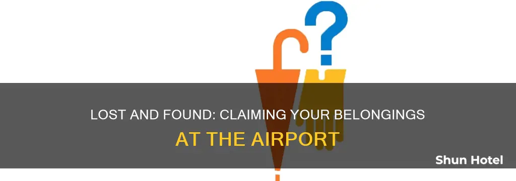 can someone collect somthing in lost and found at airport