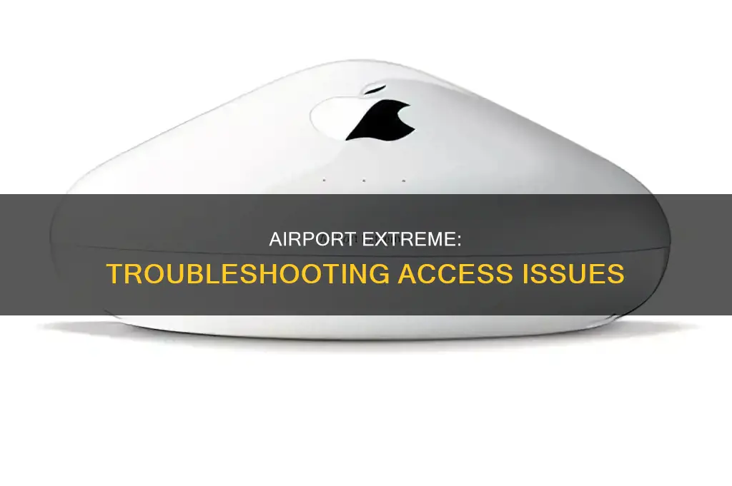 can t access airport extreme