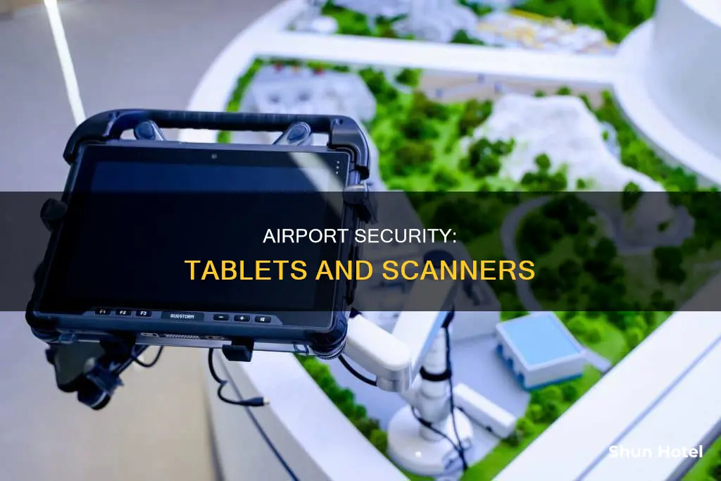 can tablets go through airport security
