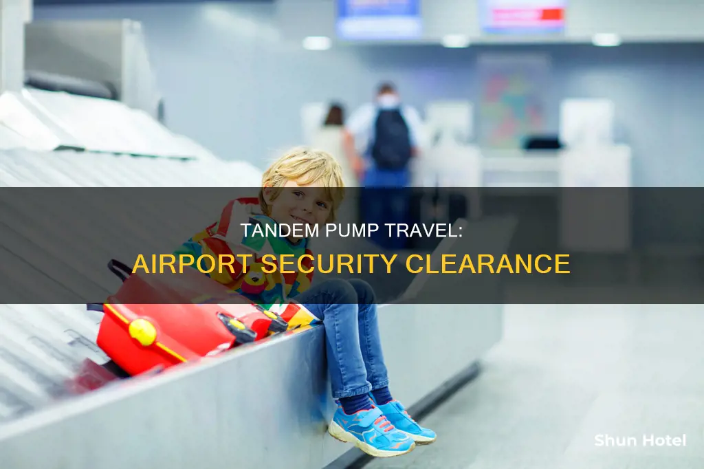 can tandem pump go through airport security