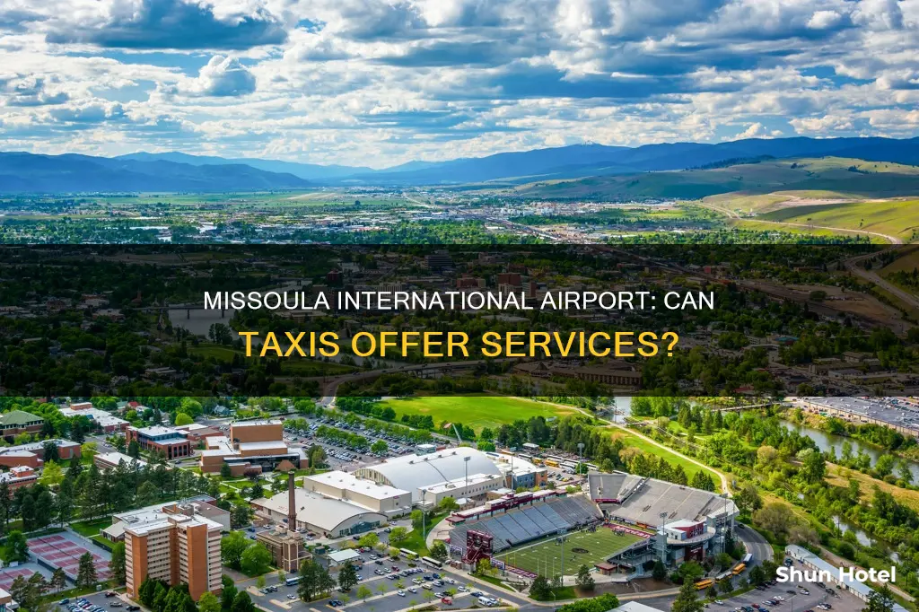 can taxis offer services at missoula international airport