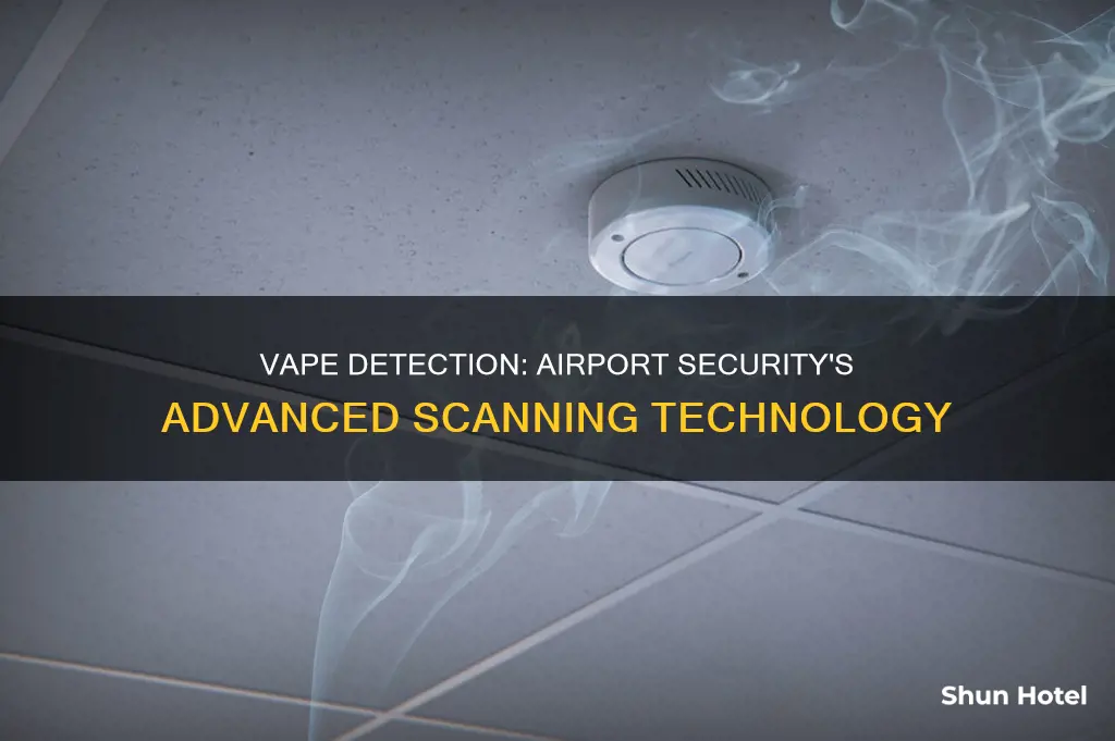 can the airport detect vapes