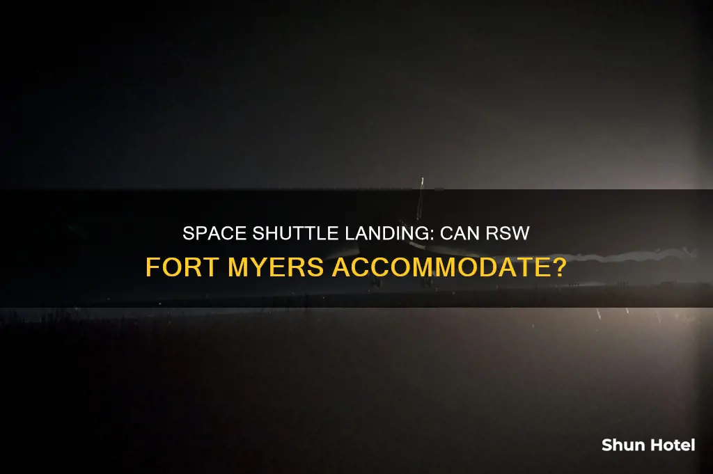 can the space shuttle land in rsw fort myers airport