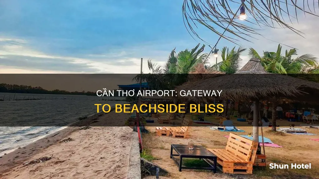 can tho airport to beach
