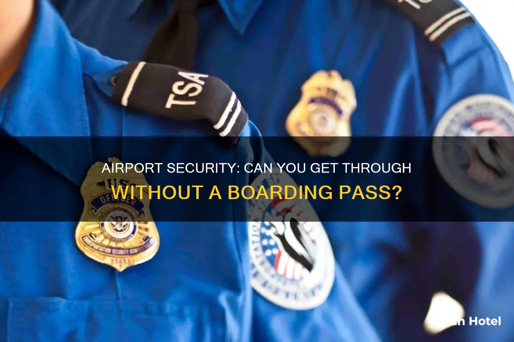 can those without a boarding pass go through airport security