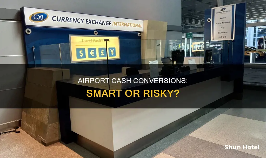 can to convert cash at the airport