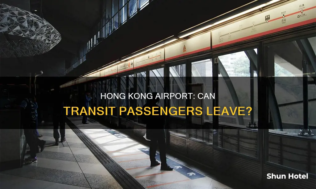 can transit passengers leave hong kong airport
