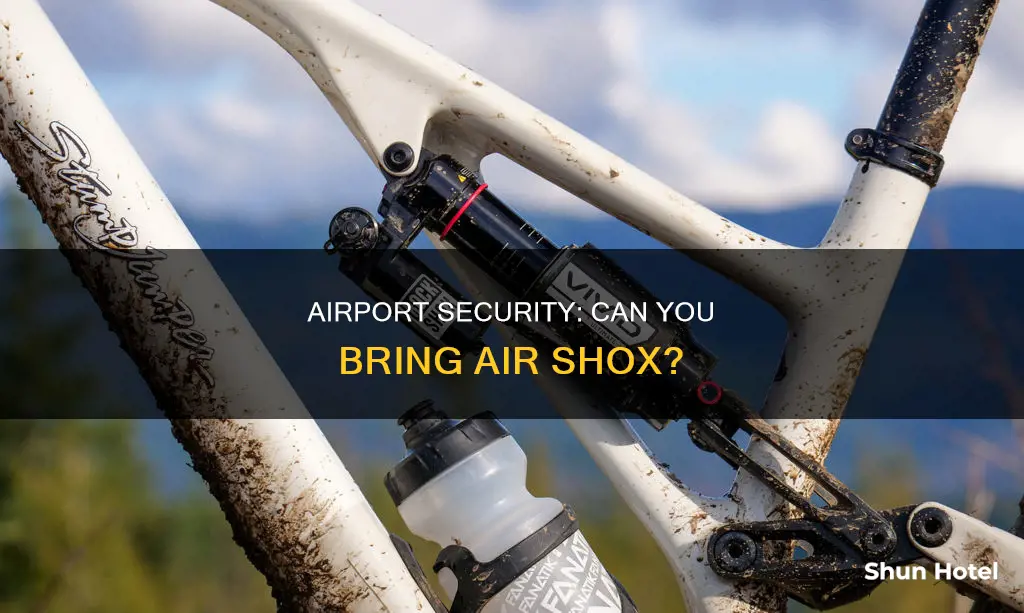 can u bring a bike air shox thought airport suciruty