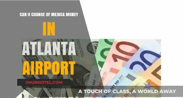 Changing Mexican Money at Atlanta Airport: Is It Possible?