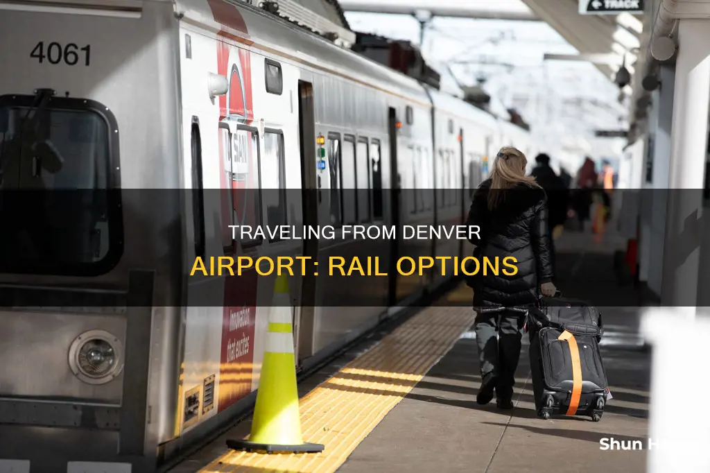 can u get the rail from denver airport