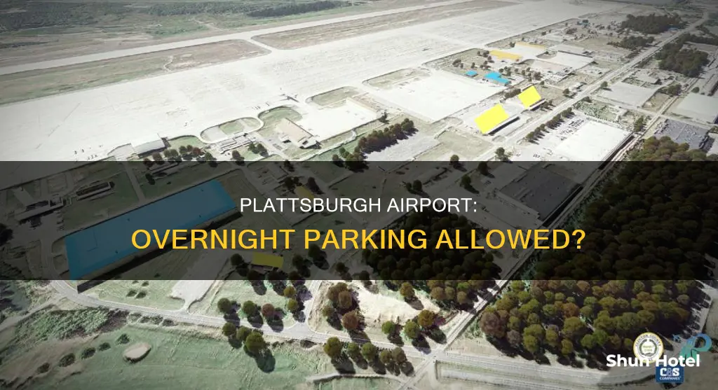 can u leave your car overnite in plattsburgh airport
