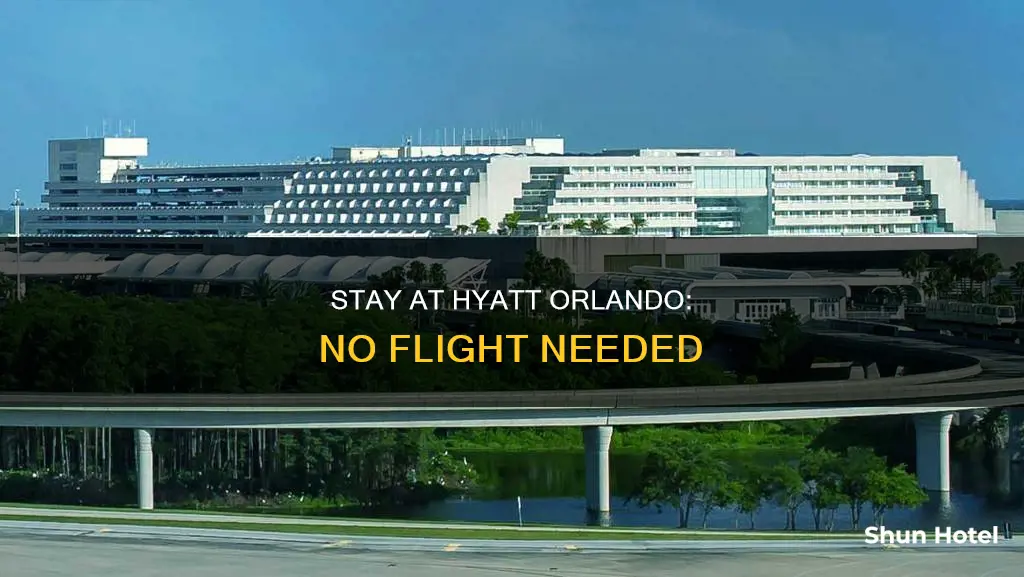 can u stay at hyatt orlando airport without a flight