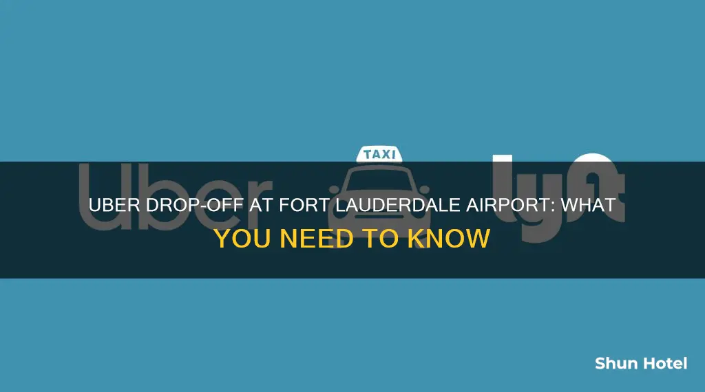 can uber drop off at fort lauderdale airport