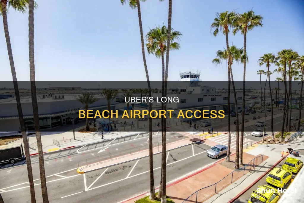 can uber go to long beach airport