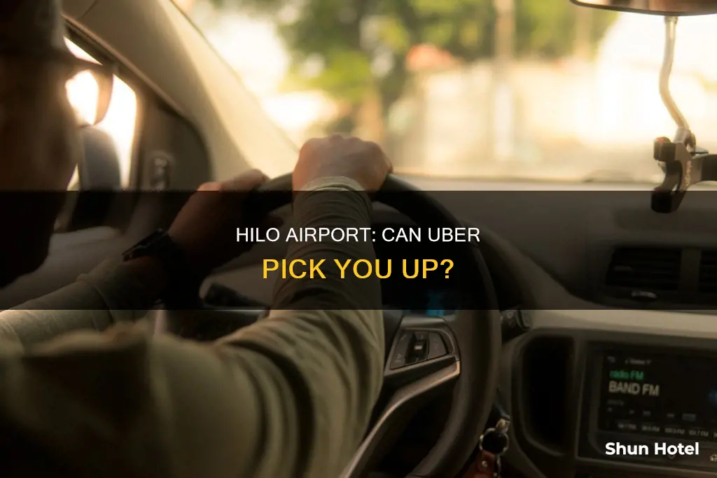 can uber pick up at hilo airport