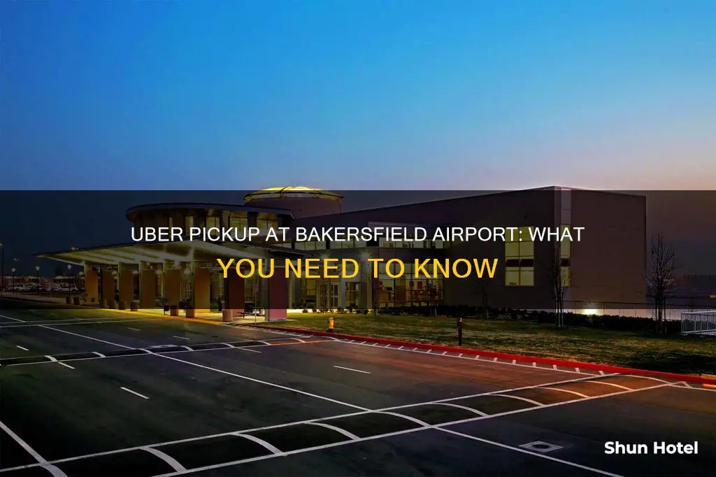 can uber pickup at bakersfield airport