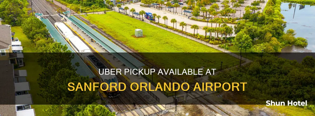 can uber pickup at sanford orlando airport