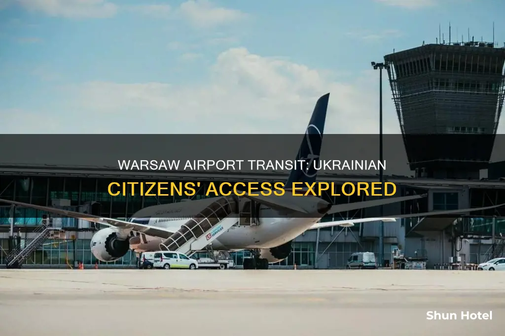 can ukrainian citizens transit at warsaw airport