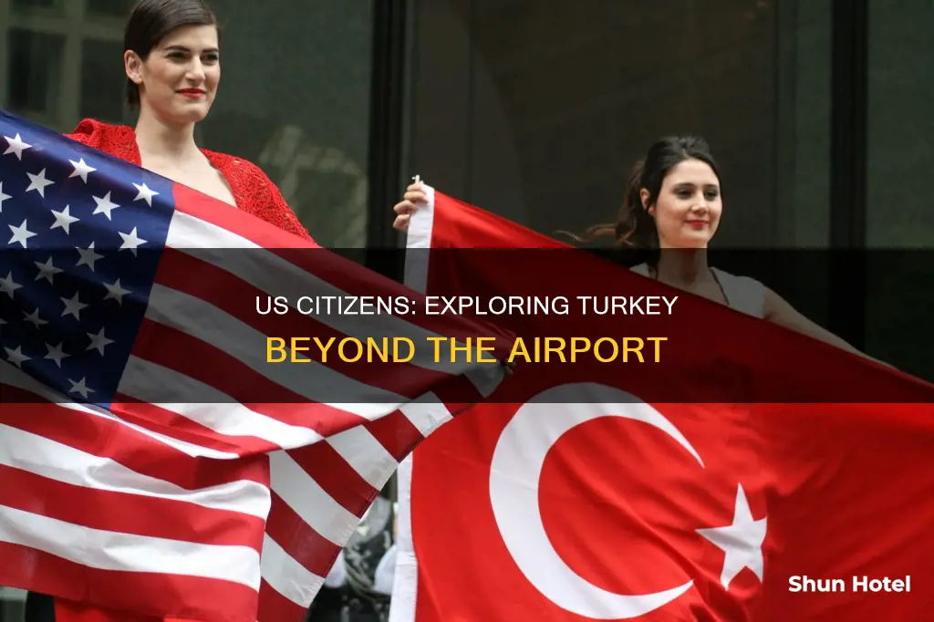 can us citizens leave airport in turkey