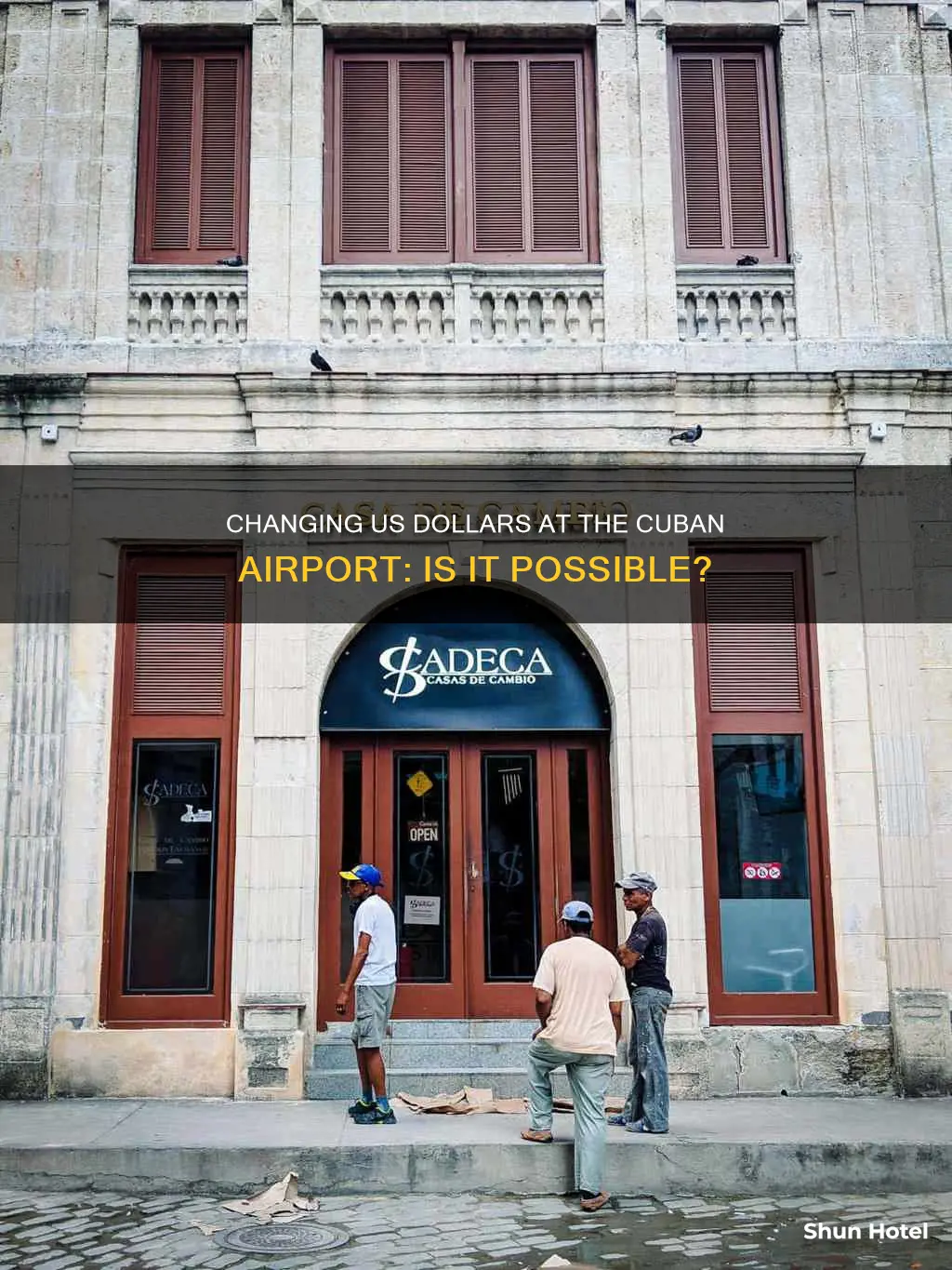 can us dollars be changed in cuba airport
