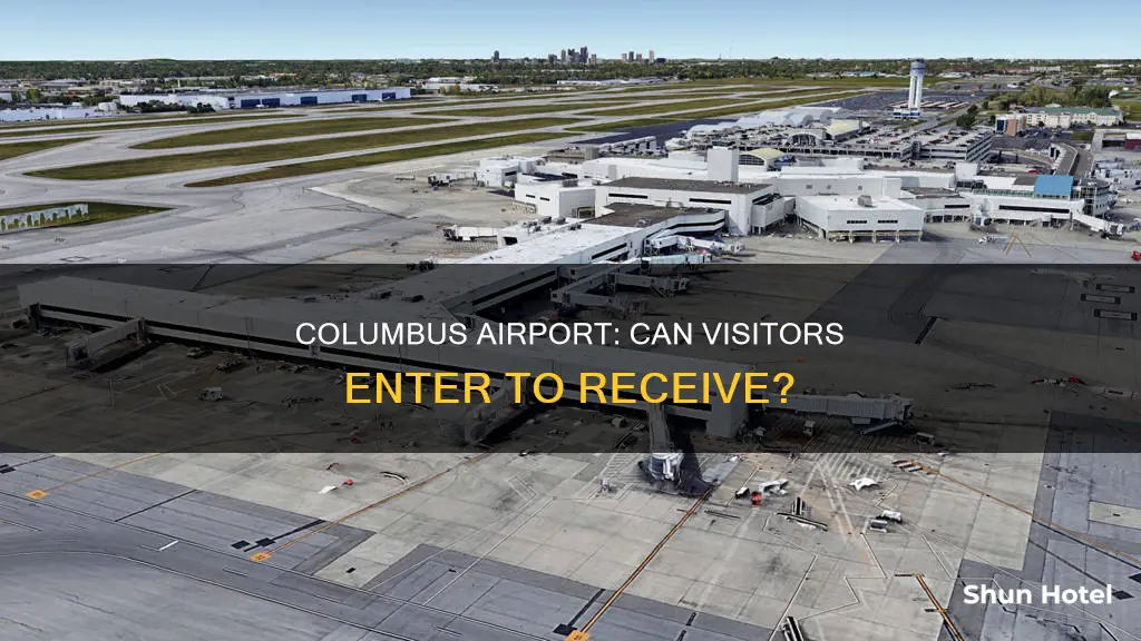 can visitor enter columbus airport to receive
