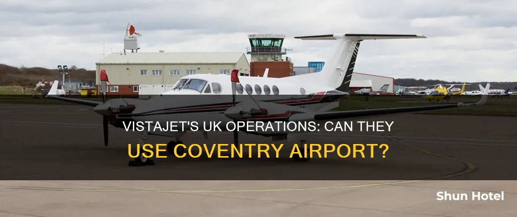 can vistajet use coventry airport uk