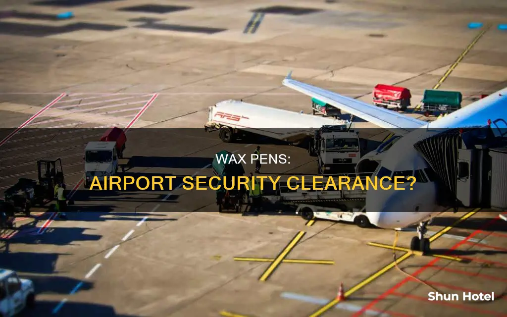 can wax pen go throu airport