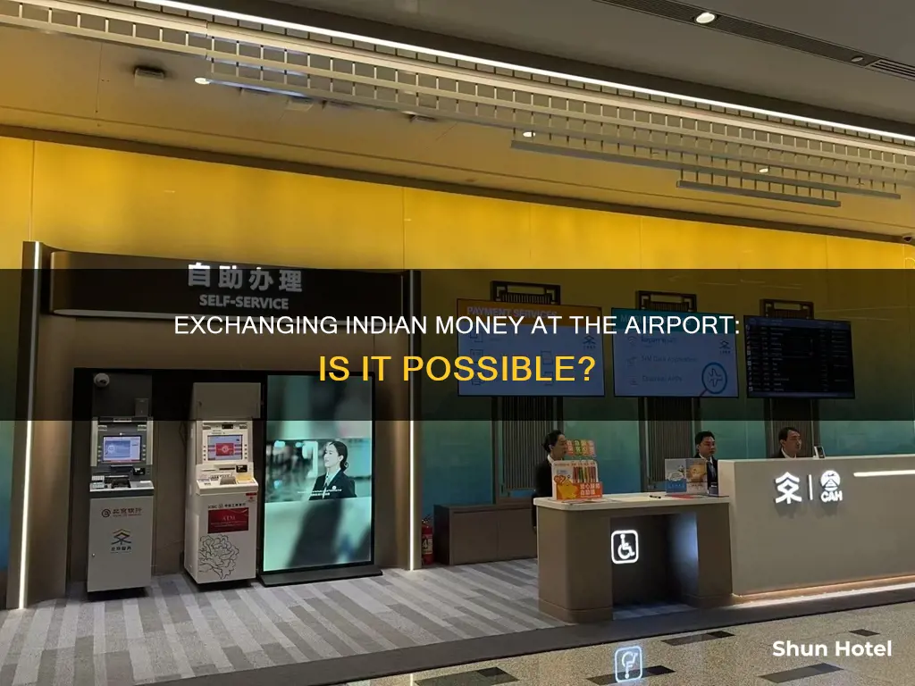 can we exchange indian money in the airport