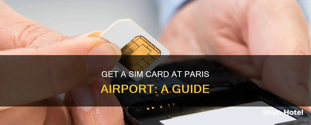 can we get sim card in paris airport