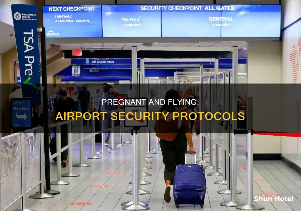 can we go through airport security when 2 months pregnant