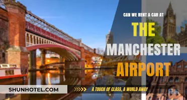 Renting a Car at Manchester Airport: Is it Possible?