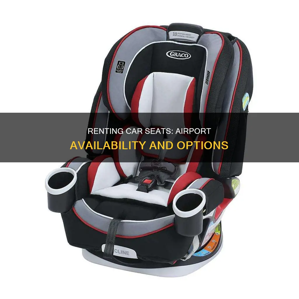 can we rent car seats at the airport