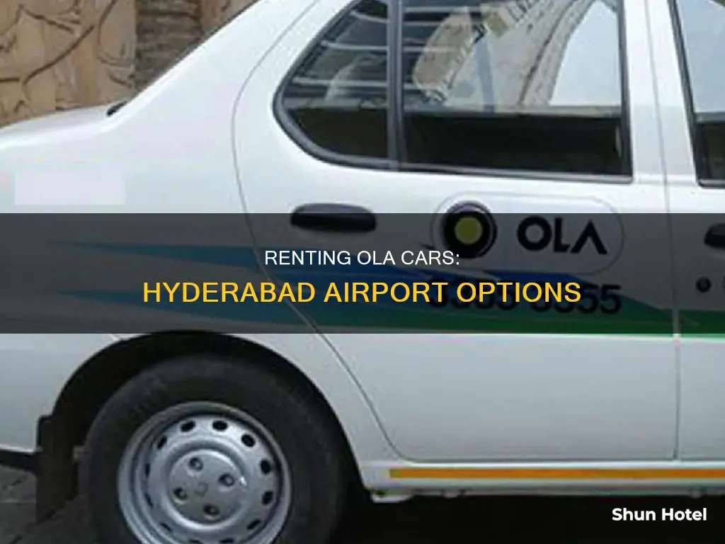 can we rent ola from hyderaba airport