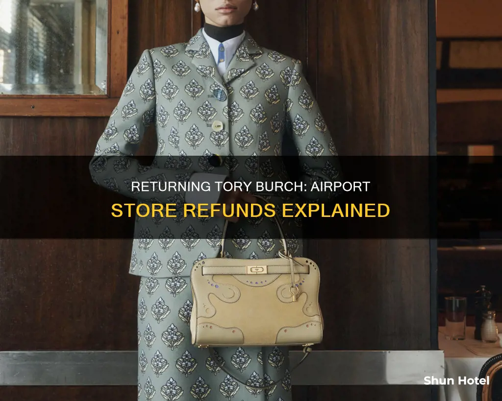 can we return tory burch in the airport store