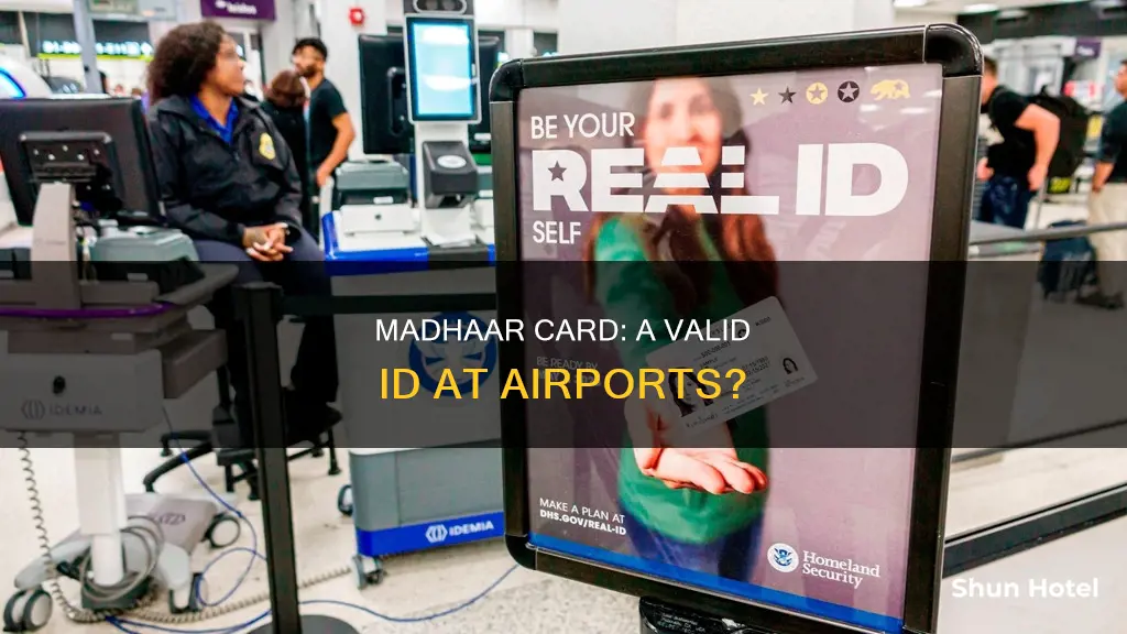 can we show maadhaar at airport