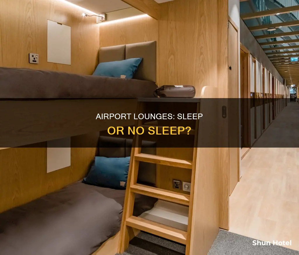 can we sleep in airport lounge