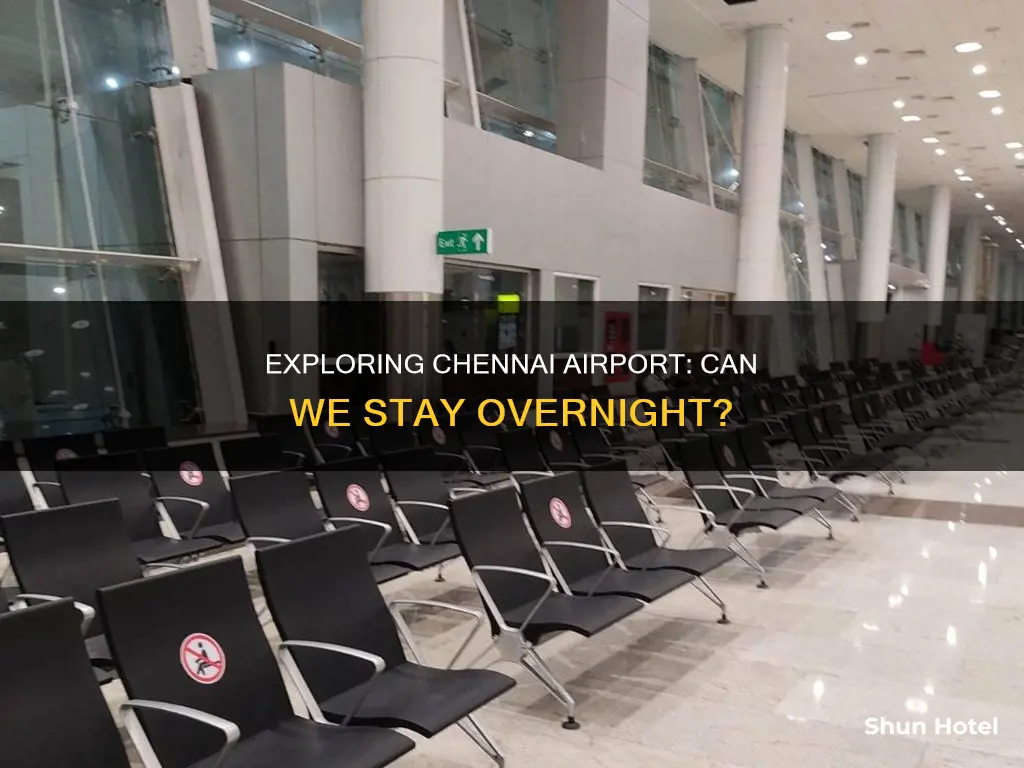 can we stay in chennai airport