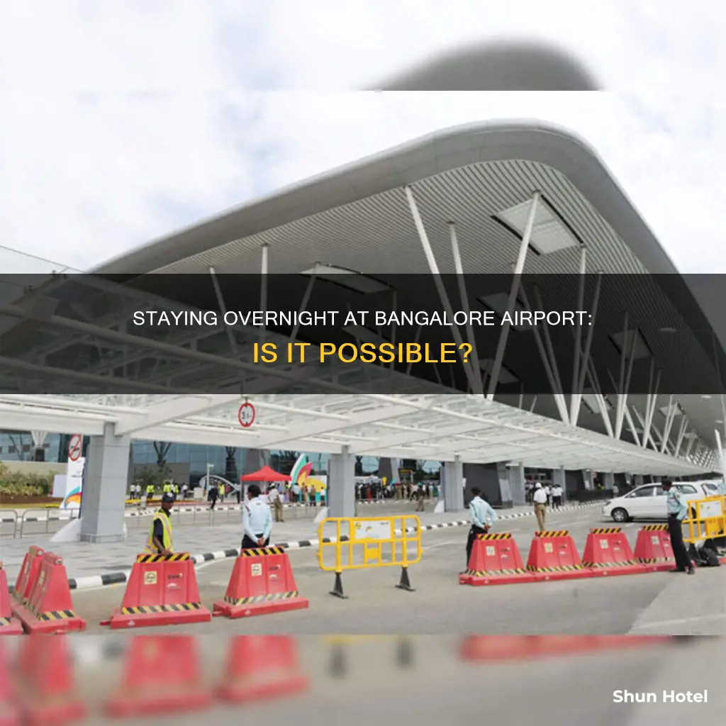 can we stay overnight in bangalore airport