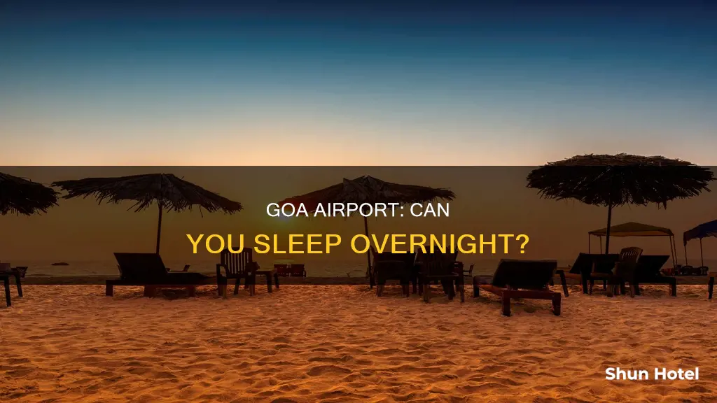 can we stay overnight in goa airport