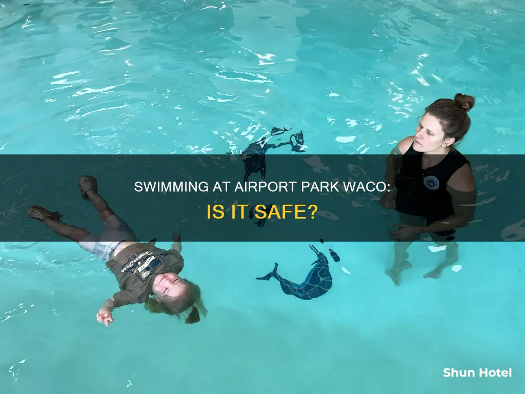 can we swim at airport park waco