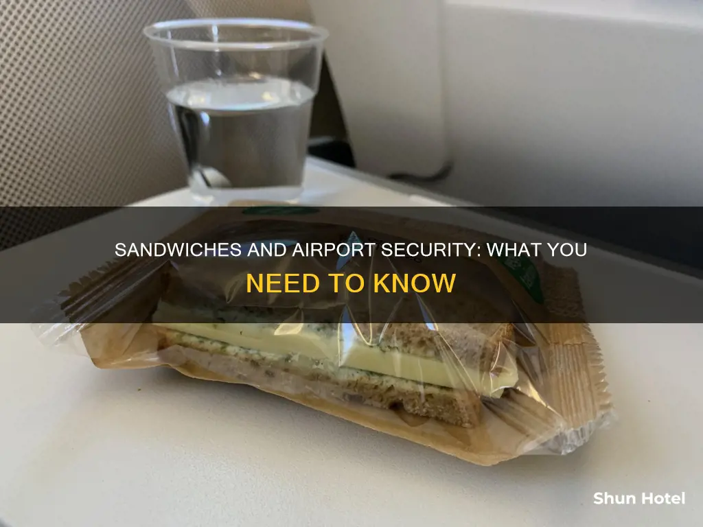 can we take sandwiches through airport security