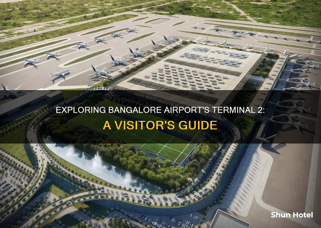 can we visit terminal 2 bangalore airport