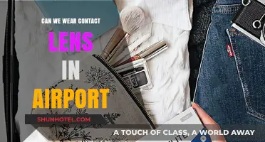 Contact Lenses: Airport Security Do's and Don'ts