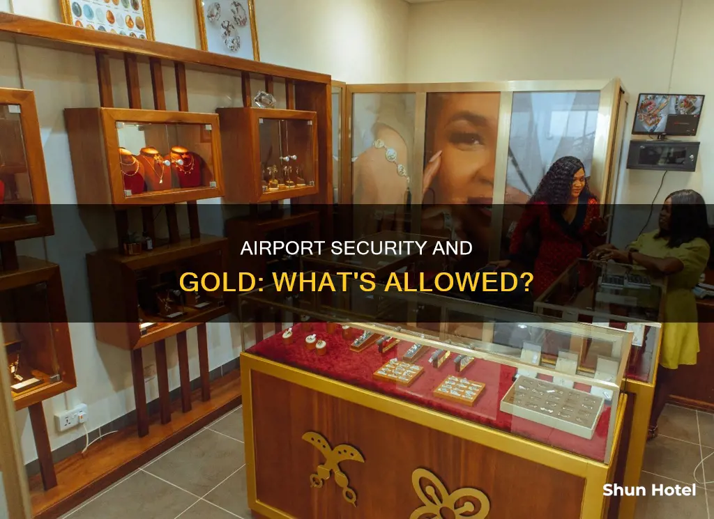 can we wear gold in airport