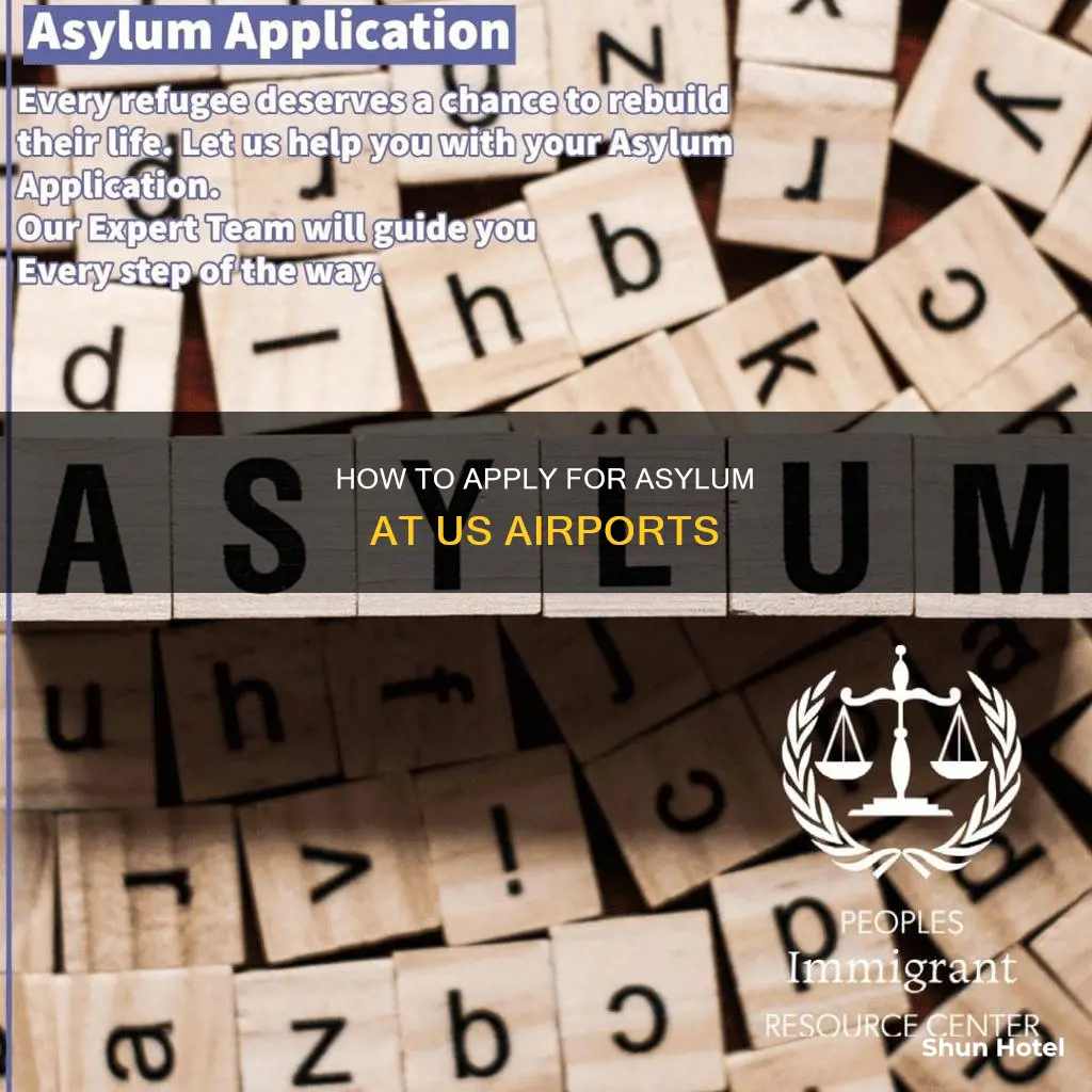 can you apply for asylum at us airport