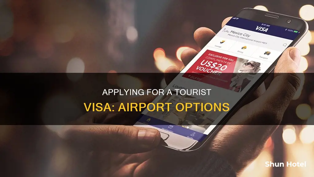 can you apply for tourist visa at airport