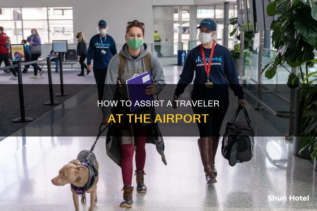 can you assist a person at the airport